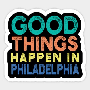 Bad Things Happen In Philadelphia philadelphia philadelphia philadelphia Sticker